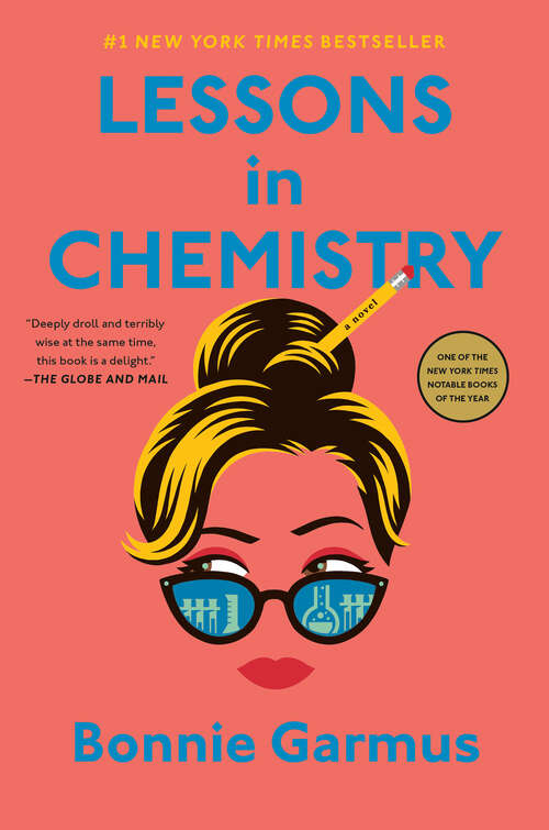 Cover: Lessons in Chemistry by Bonnie Garmus.