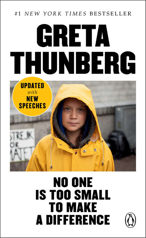 Book cover of No One Is Too Small to Make a Difference: Expanded Edition